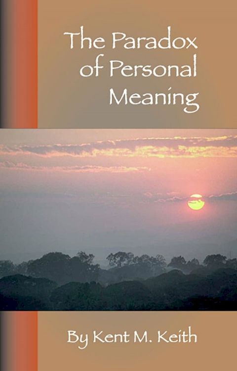 The Paradox of Personal Meaning(Kobo/電子書)