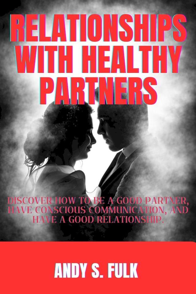  Relationships with healthy partners(Kobo/電子書)