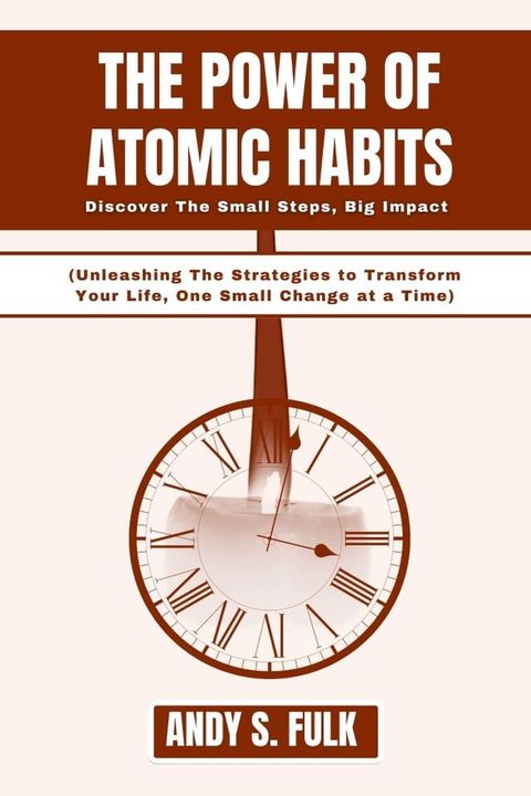 The Power of Atomic Habits(Kobo/電子書)