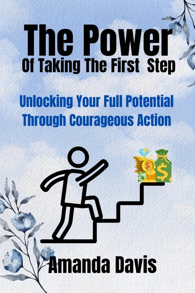  The Power of Taking the First Step(Kobo/電子書)