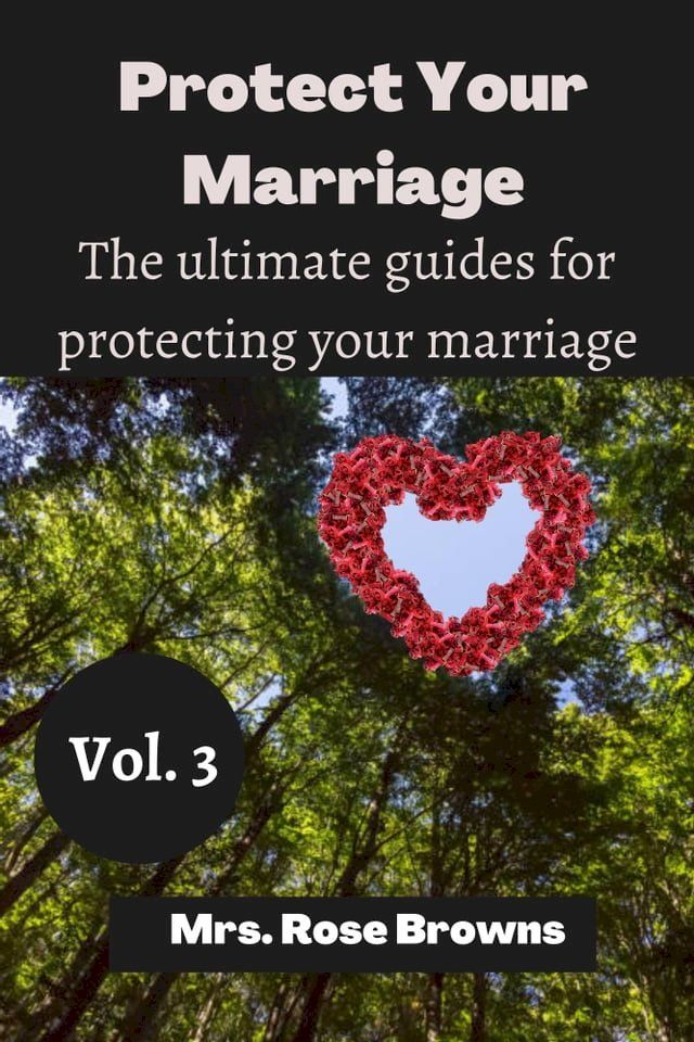  Protect Your Marriage Vol. 3(Kobo/電子書)