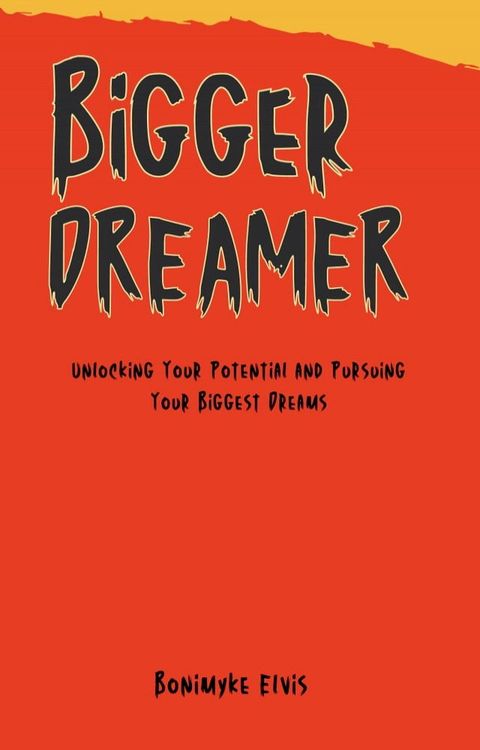 BIGGER DREAMER(Kobo/電子書)