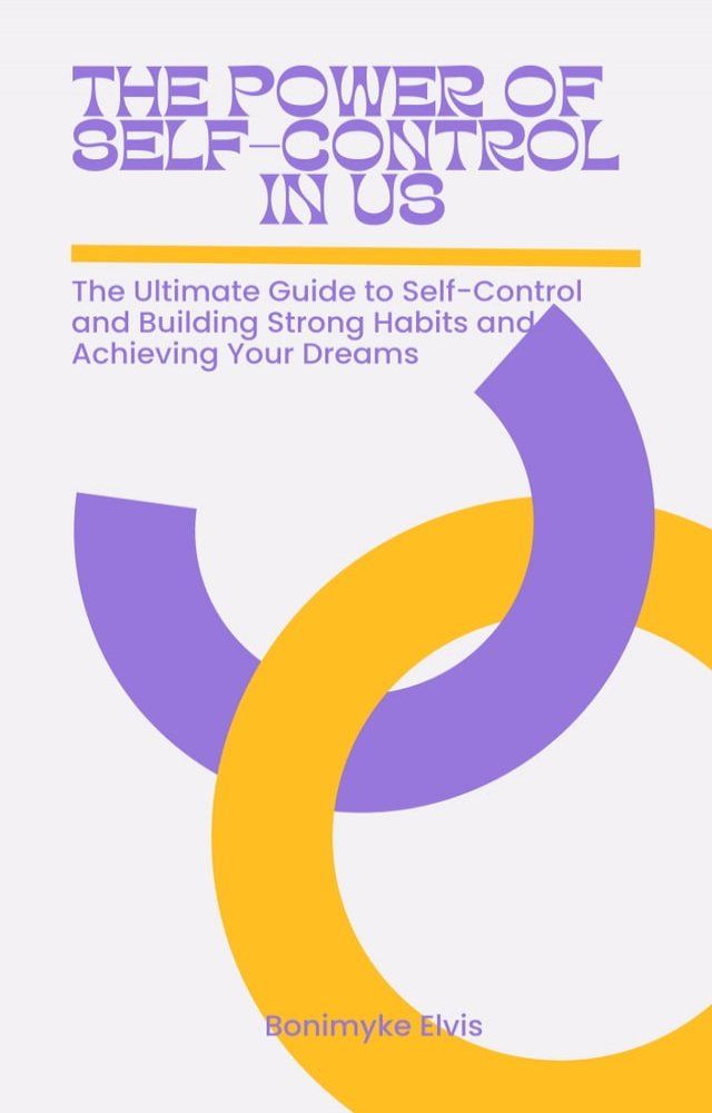  THE POWER OF SELF-CONTROL IN US(Kobo/電子書)