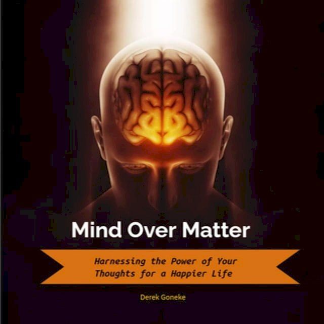  Mind Over Matter(Kobo/電子書)