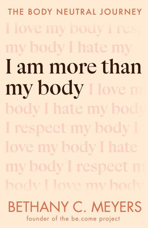 I Am More Than My Body(Kobo/電子書)