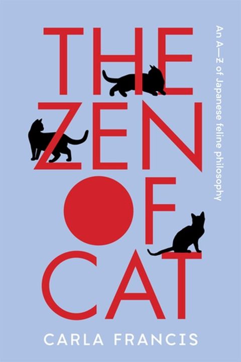 The Zen of Cat(Kobo/電子書)