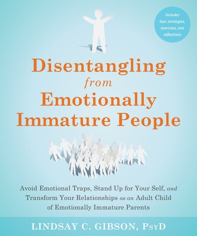  Disentangling from Emotionally Immature People(Kobo/電子書)