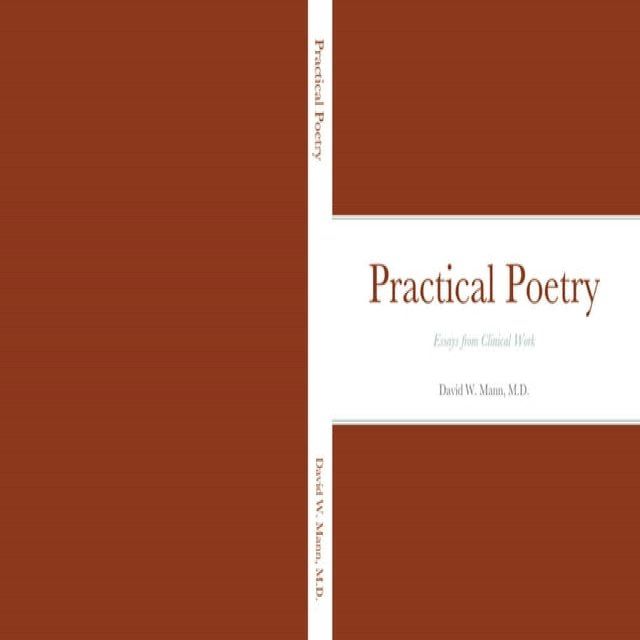  Practical Poetry: Essays From Clinical Work(Kobo/電子書)