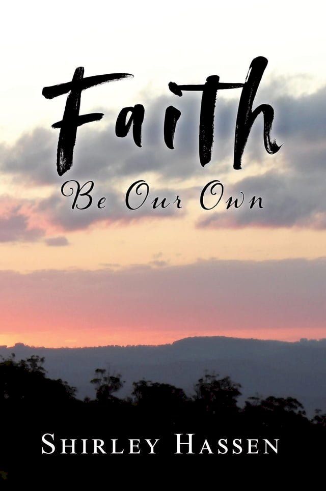  Faith Be Our Own(Kobo/電子書)