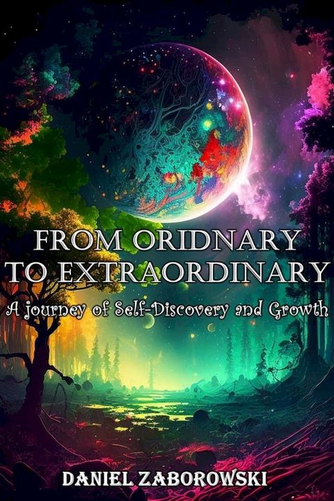 From Ordinary to Extraordinary(Kobo/電子書)