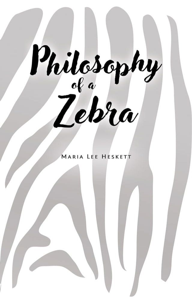  Philosophy of a Zebra(Kobo/電子書)