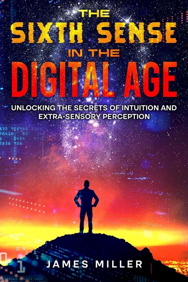  The Sixth Sense in the Digital Age(Kobo/電子書)