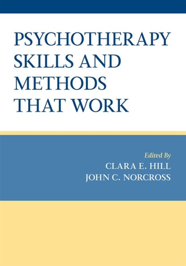  Psychotherapy Skills and Methods That Work(Kobo/電子書)