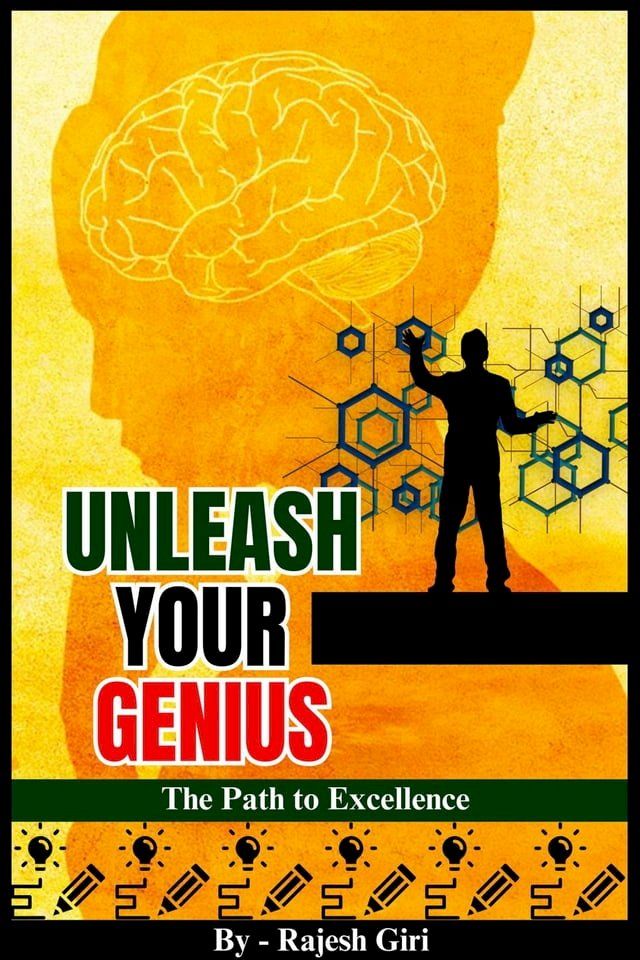  Unleash Your Genius: The Path to Excellence(Kobo/電子書)