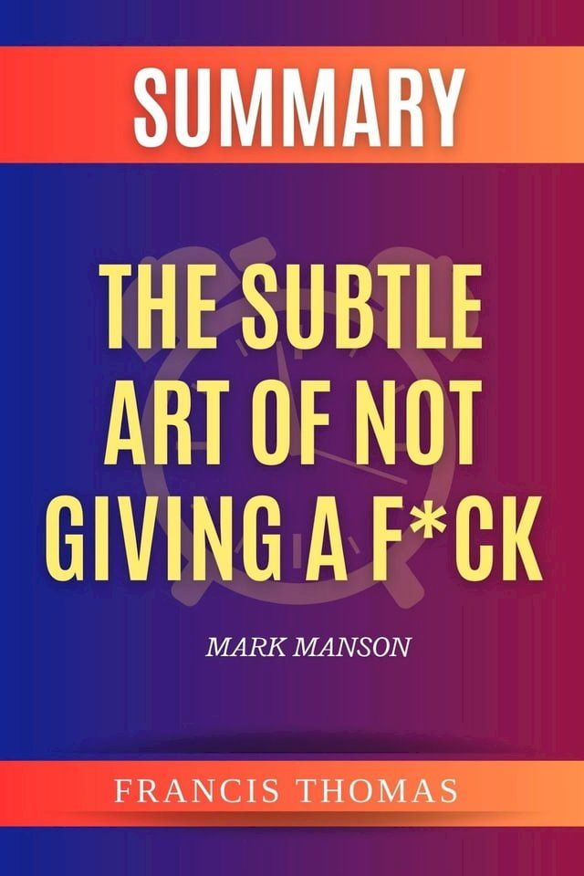  The Subtle Art Of Not Giving A F*ck(Kobo/電子書)