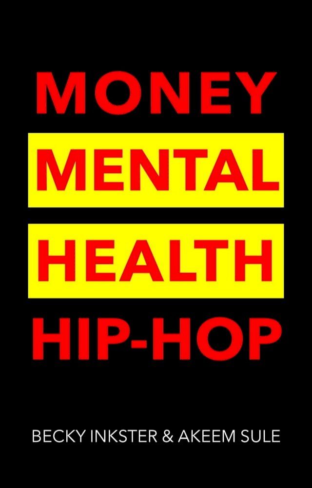  Money Mental Health Hip-Hop(Kobo/電子書)