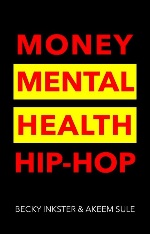 Money Mental Health Hip-Hop(Kobo/電子書)