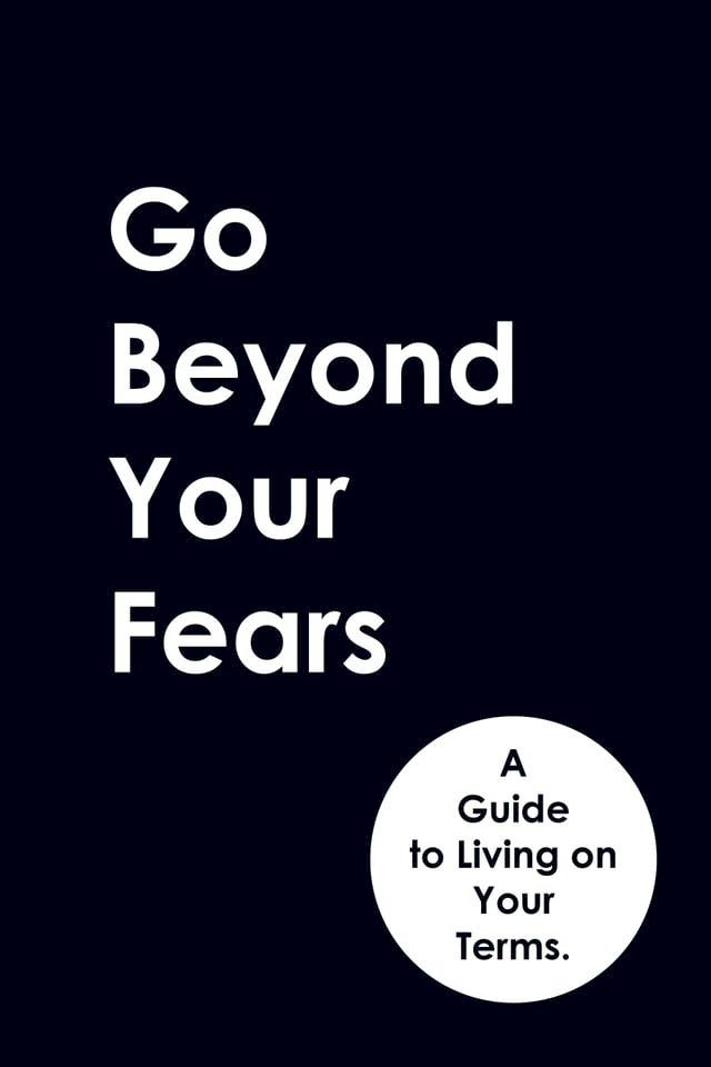  Go Beyond Your Fears(Kobo/電子書)