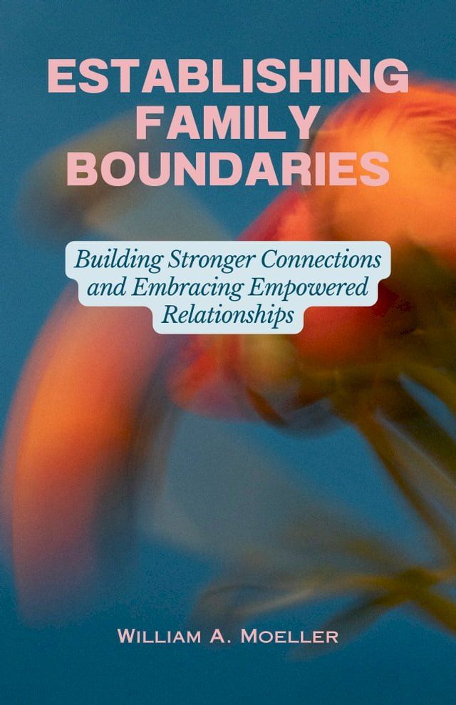  Establishing Family Boundaries(Kobo/電子書)