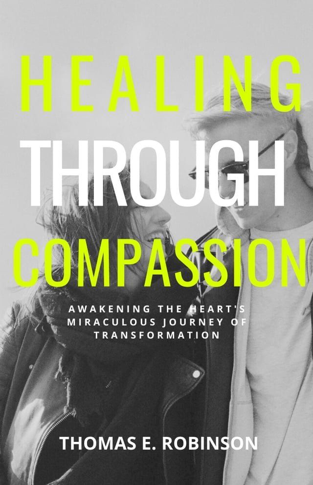  Healing Through Compassion(Kobo/電子書)