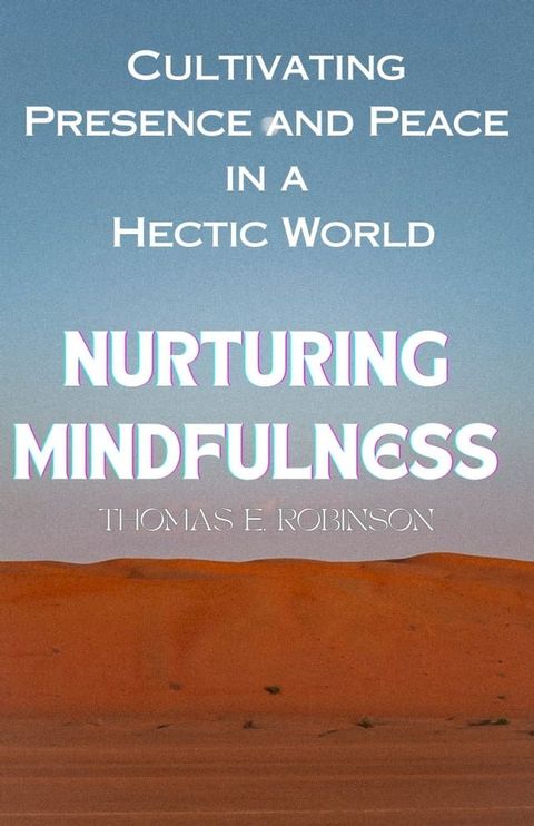 Nurturing Mindfulness(Kobo/電子書)