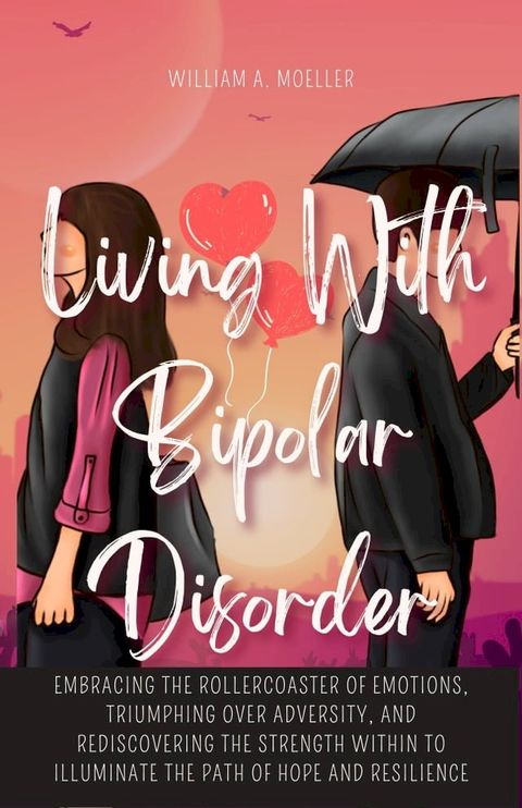 Living With Bipolar Disorder(Kobo/電子書)