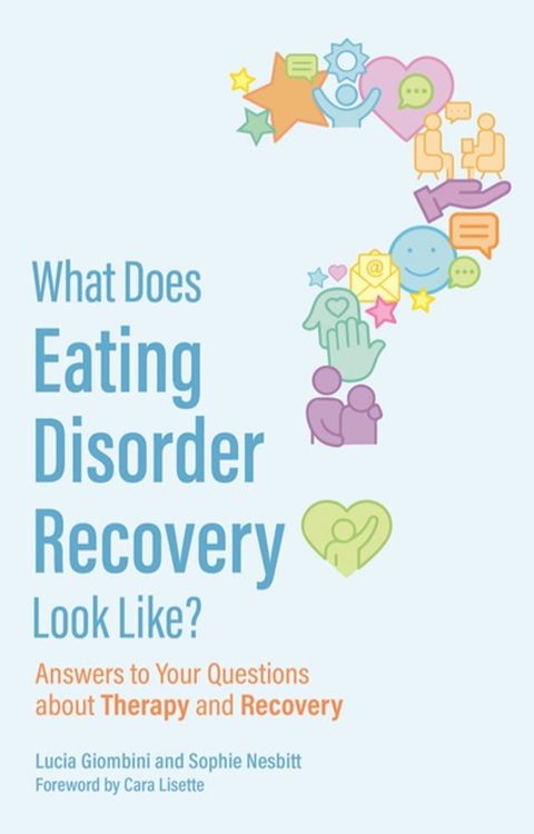 What Does Eating Disorder Recovery Look Like?(Kobo/電子書)