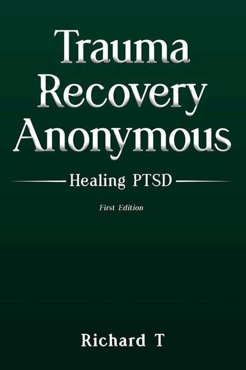 Trauma Recovery Anonymous(Kobo/電子書)