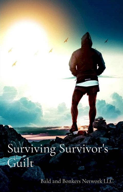 Surviving Survivor's Guilt(Kobo/電子書)