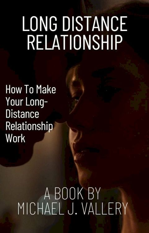 Long Distance Relationship(Kobo/電子書)