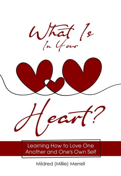 What Is in Your Heart?(Kobo/電子書)