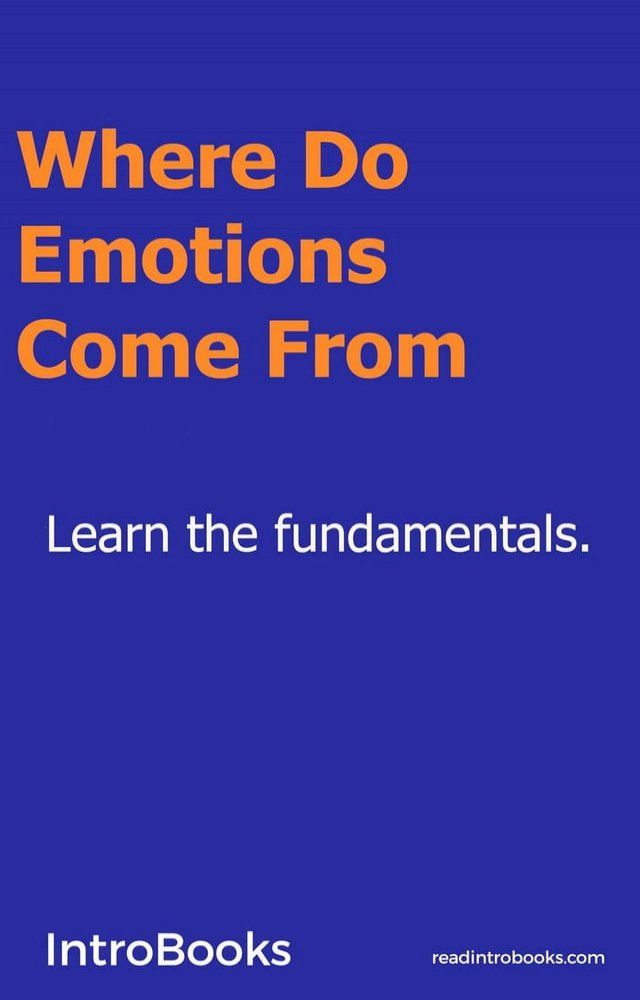  Where do Emotions Come From?(Kobo/電子書)