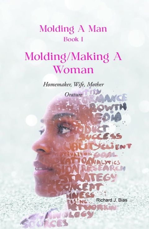 Molding A Man, Book I: Molding/Making A Woman(Kobo/電子書)