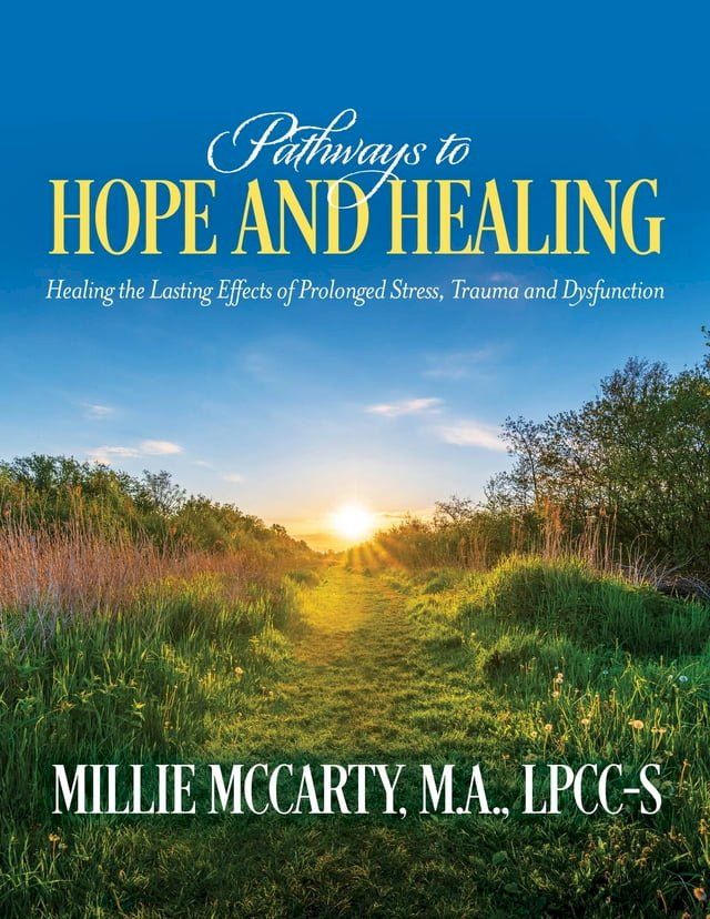  Pathways to Hope and Healing(Kobo/電子書)