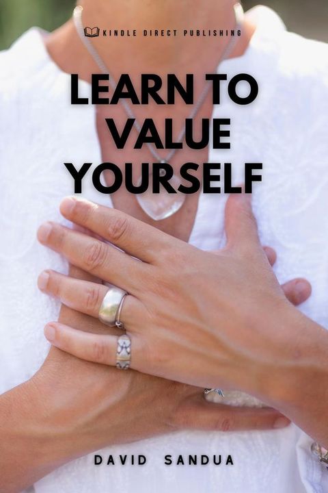 Learn to Value Yourself(Kobo/電子書)