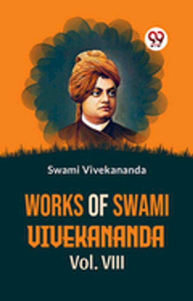  Works Of Swami Vivekananda Vol. VIII(Kobo/電子書)