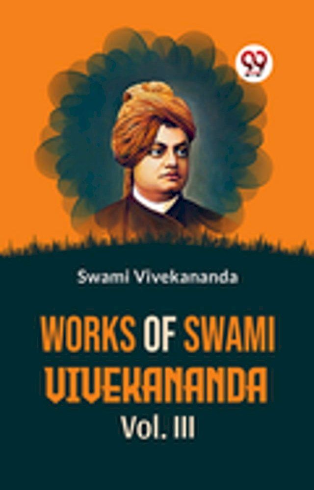  Works Of Swami Vivekananda Vol. III(Kobo/電子書)