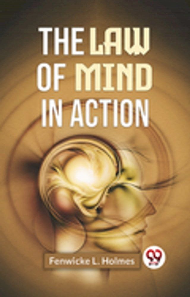  The Law Of Mind In Action(Kobo/電子書)