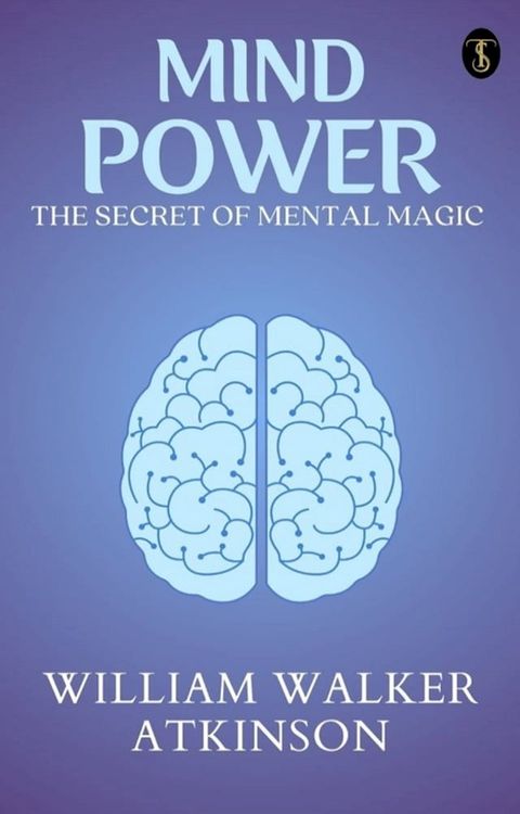 Mind Power: The Secret of Mental Magic(Kobo/電子書)