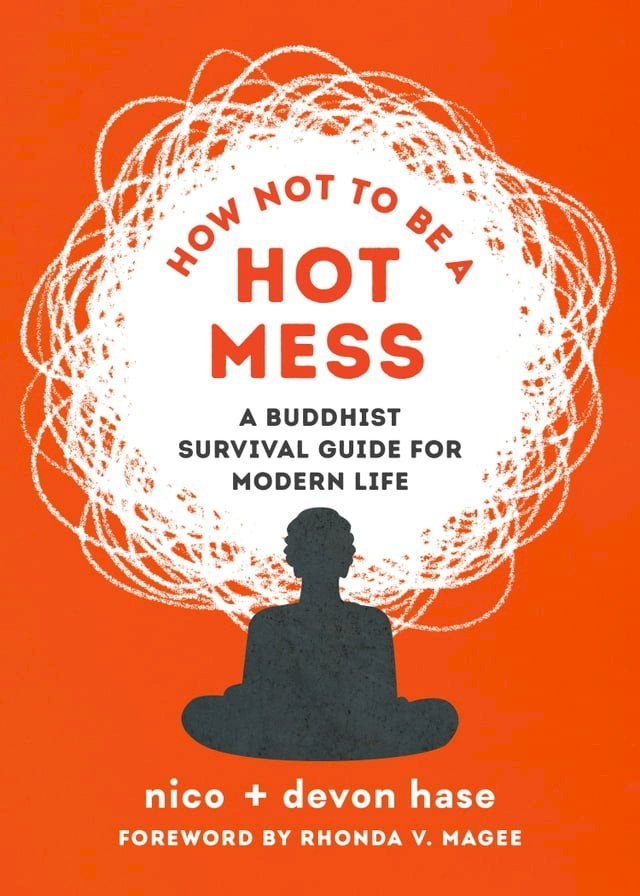  How Not to Be a Hot Mess(Kobo/電子書)