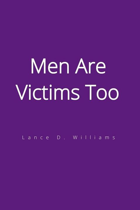 Men Are Victims Too(Kobo/電子書)