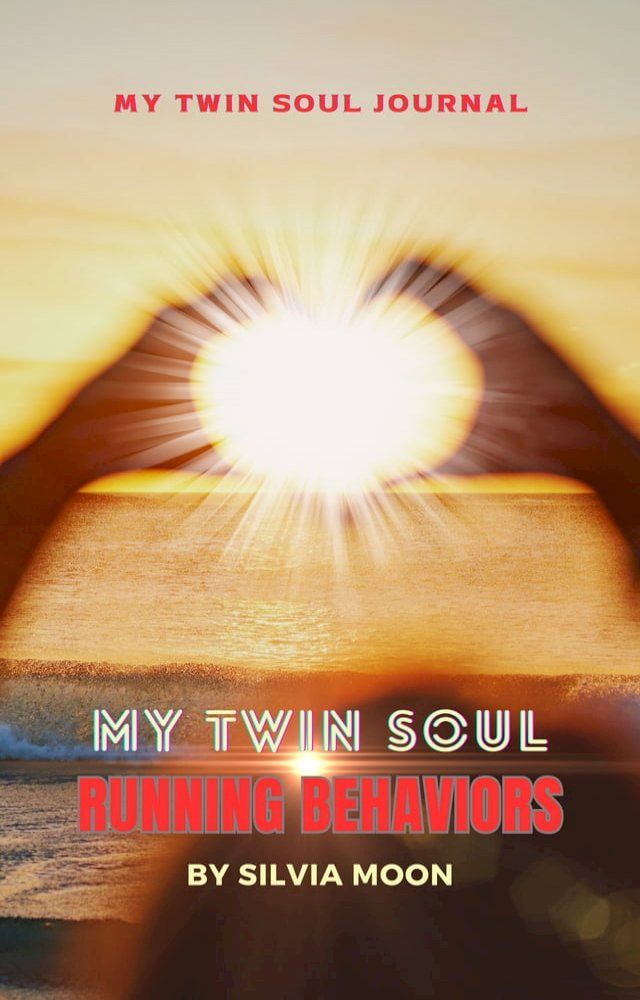  My Twin Soul Running Behaviors(Kobo/電子書)