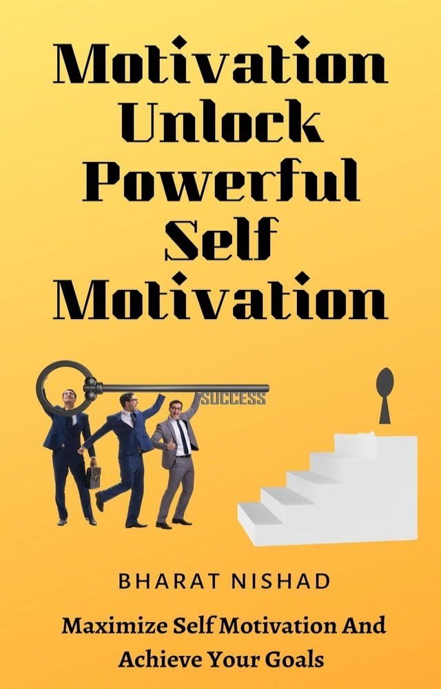  Motivation Unlock Powerful Self Motivation(Kobo/電子書)