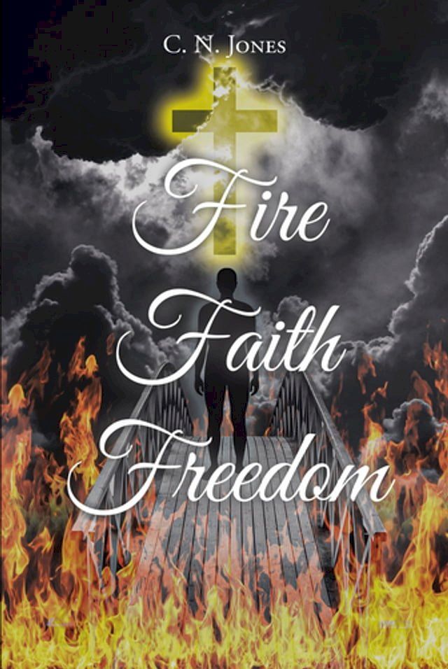  Fire Faith Freedom(Kobo/電子書)