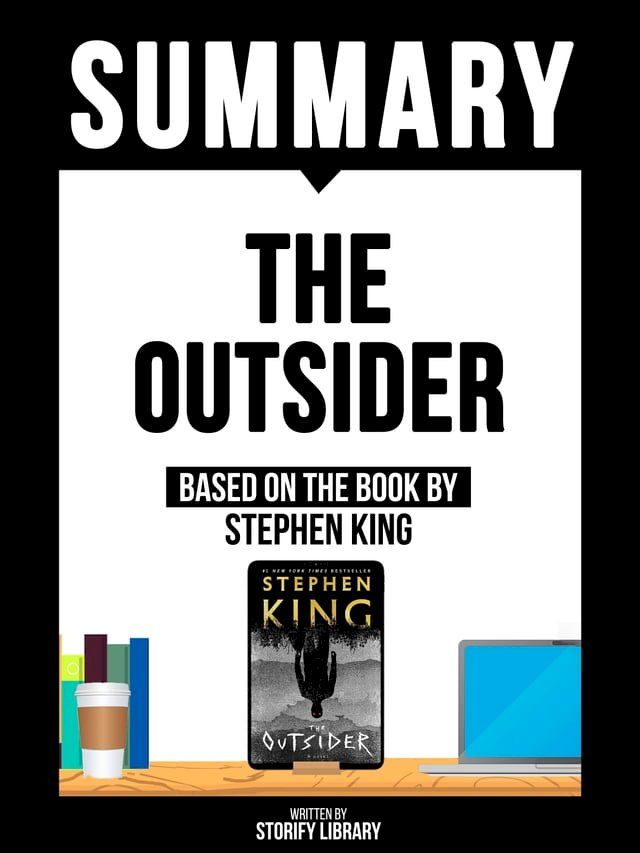 Summary: The Outsider - Based On The Book By Stephen King - PChome