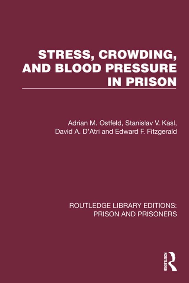  Stress, Crowding, and Blood Pressure in Prison(Kobo/電子書)