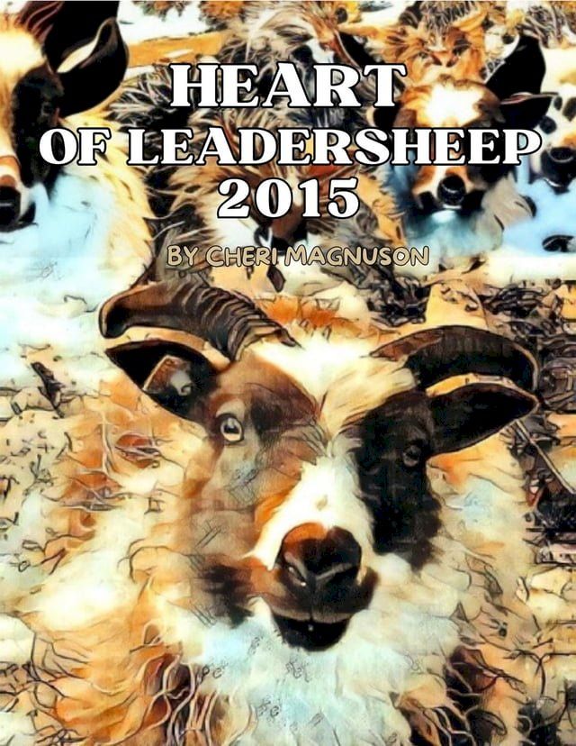  Heart of Leadersheep 2015(Kobo/電子書)