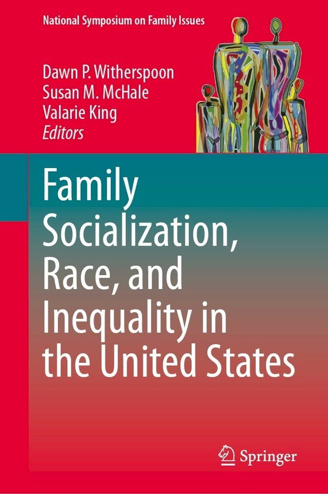  Family Socialization, Race, and Inequality in the United States(Kobo/電子書)