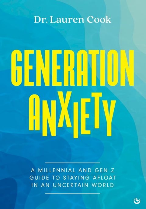 Generation Anxiety(Kobo/電子書)