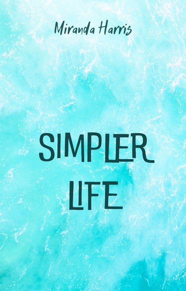  Simpler Life(Kobo/電子書)